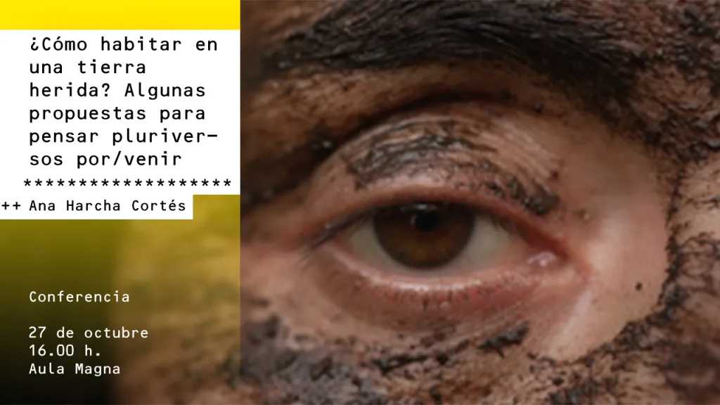 ¿Cómo habitar en una tierra herida?