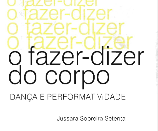 O fazer-dizer do corpo