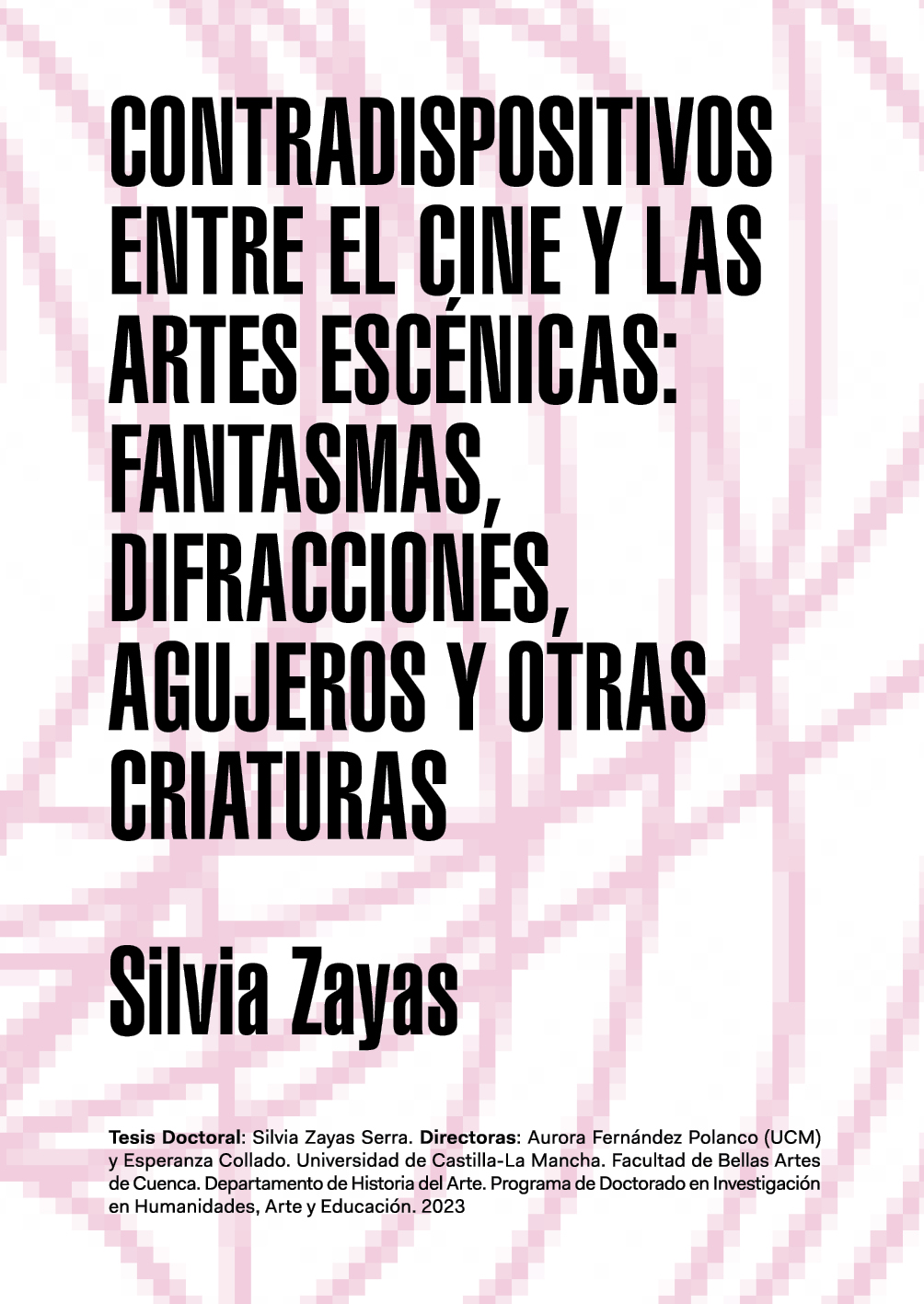 Contradispositivos entre el cine y las artes escénicas