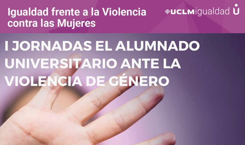 El Campus de Toledo acoge unas jornadas sobre la violencia de género dirigidas al alumnado universitario