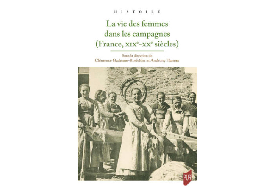 Publication LAS VIES DES FEMMES DANS LES CAMPAGNES (FRANCE, XIXe-XXe SIÈCLES)