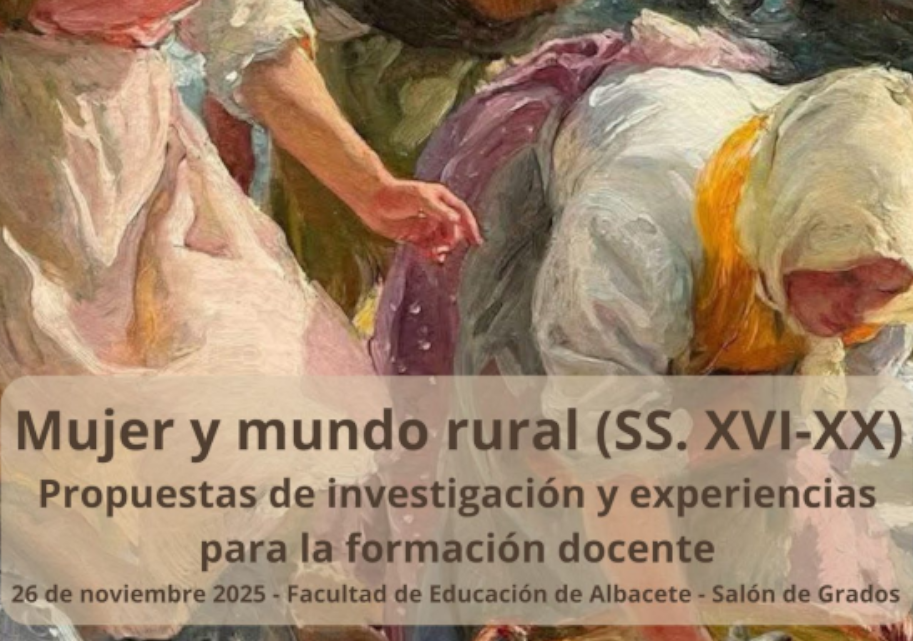 Seminario MUJER Y MUNDO RURAL (SS. XVI-XX). PROPUESTAS DE INVESTIGACIÓN Y EXPERIENCIAS PARA LA FORMACIÓN DOCENTE.