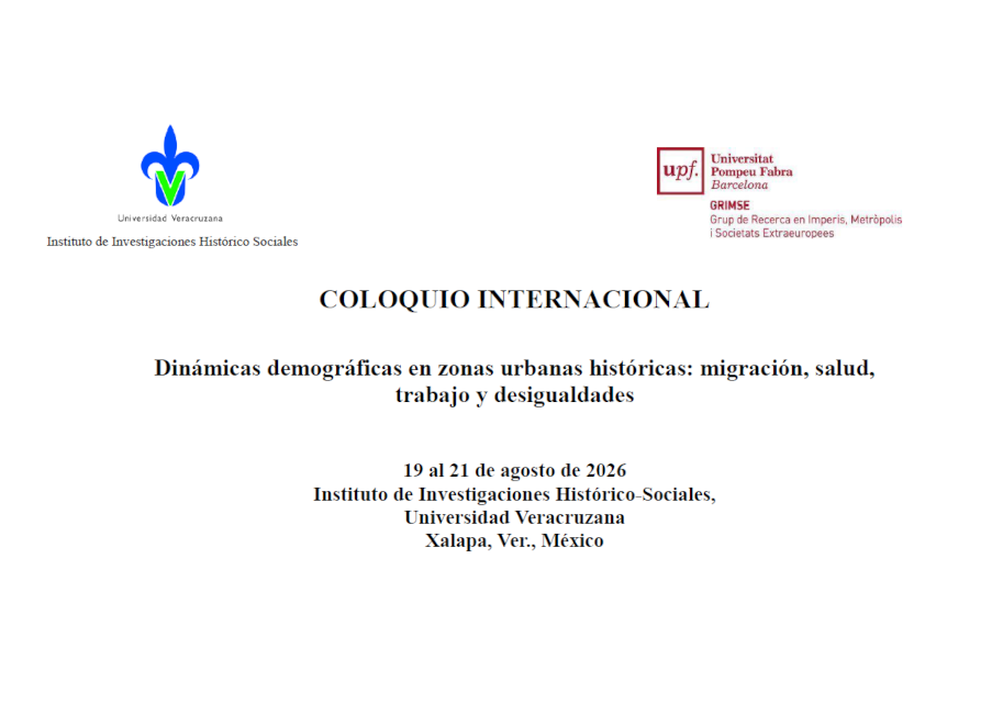 Coloquio Internacional DINÁMICAS DEMOGRÁFICAS EN ZONAS URBANAS HISTÓRICAS: MIGRACIÓN, SALUD, TRABAJO Y DESIGUALDADES.