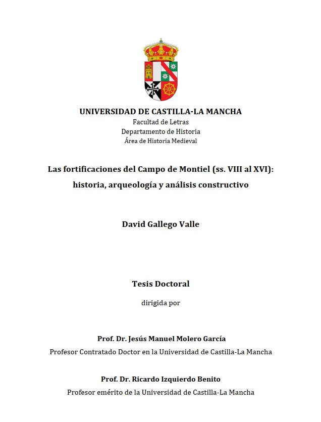 Lectura de la tesis doctoral “Las fortificaciones del Campo de Montiel (ss. VIII al XVI): historia, arqueología y análisis constructivo” por David Gallego Valle