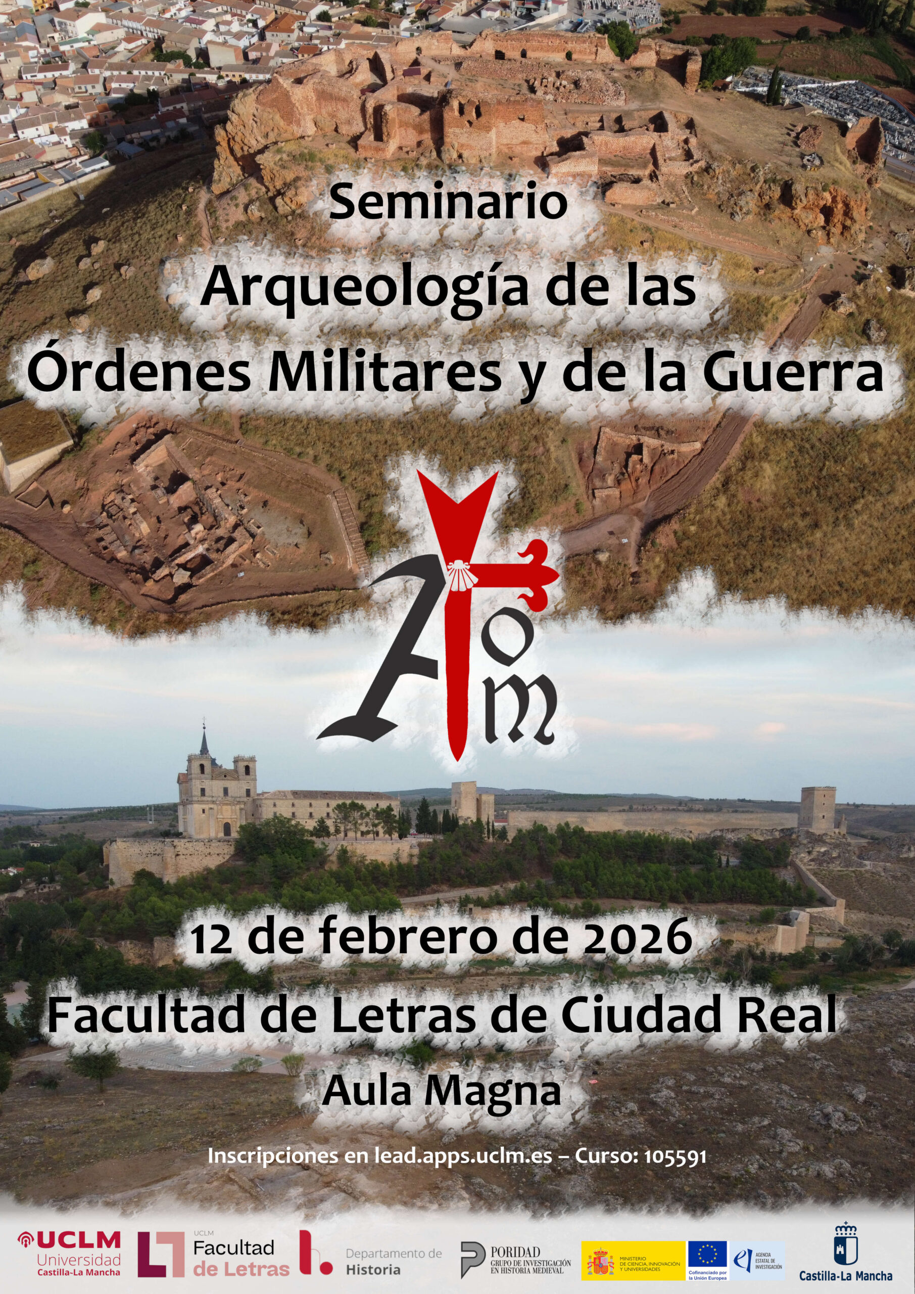 Seminario «Arqueología de las Órdenes Militares y la Guerra» – 12 de febrero de 2026 – Facultad de Letras (Ciudad Real)
