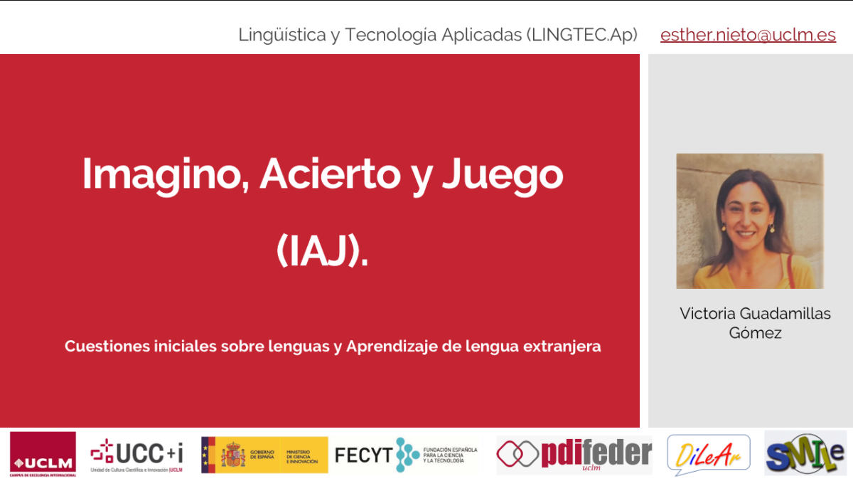 Imagino, Acierto y Juego (IAJ). Cuestiones iniciales sobre Lenguas y Aprendizaje de Lengua Extranjera